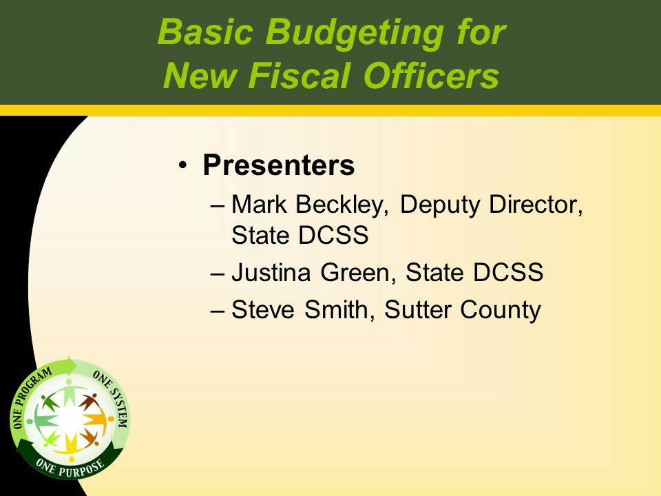 basic budgeting for new fiscal officers presenters mark beckley basic budgeting