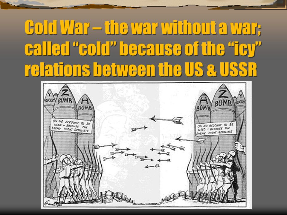 why was the cold war named the cold war