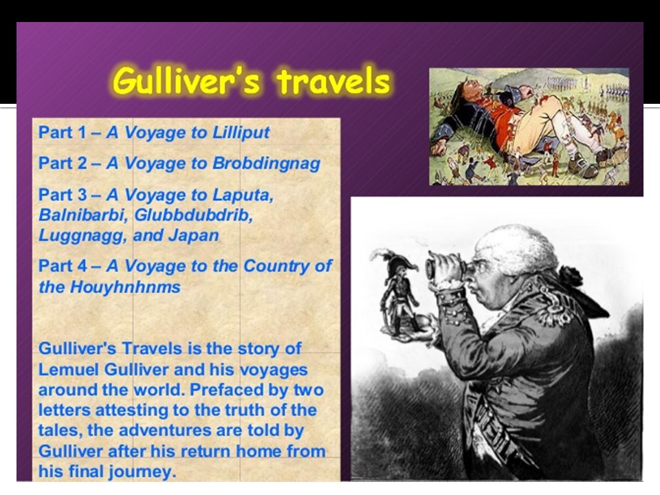 Гулливер читательский дневник 4. Gulliver's Travels презентация. Jonathan Swift Gulliver's Travels. Gulliver's Travels Summary. Gulliver's Travels 2 Travel.