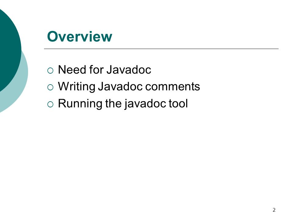 1 Documenting with Javadoc How to Write Doc Comments for the Javadoc TM ...