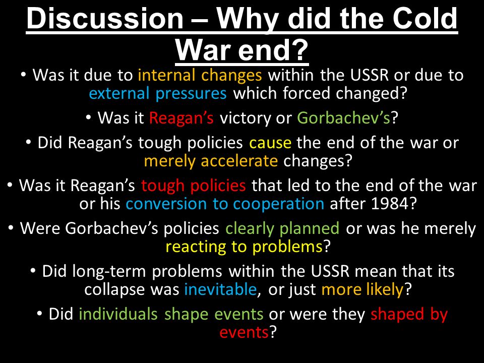 Lignende upassende lægemidlet Analysing the reasons for the end of the Cold War L/O – To analyse and  evaluate the reasons why the Cold War ended how and when it did. - ppt  download