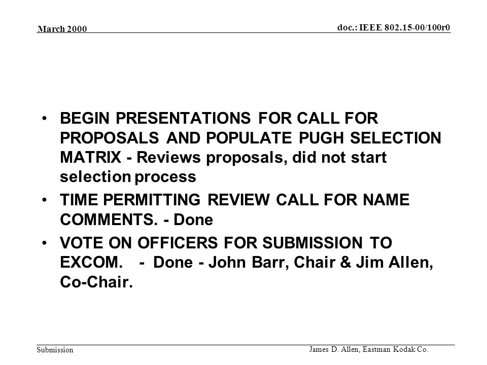 doc.: IEEE /100r0 Submission March 2000 James D.