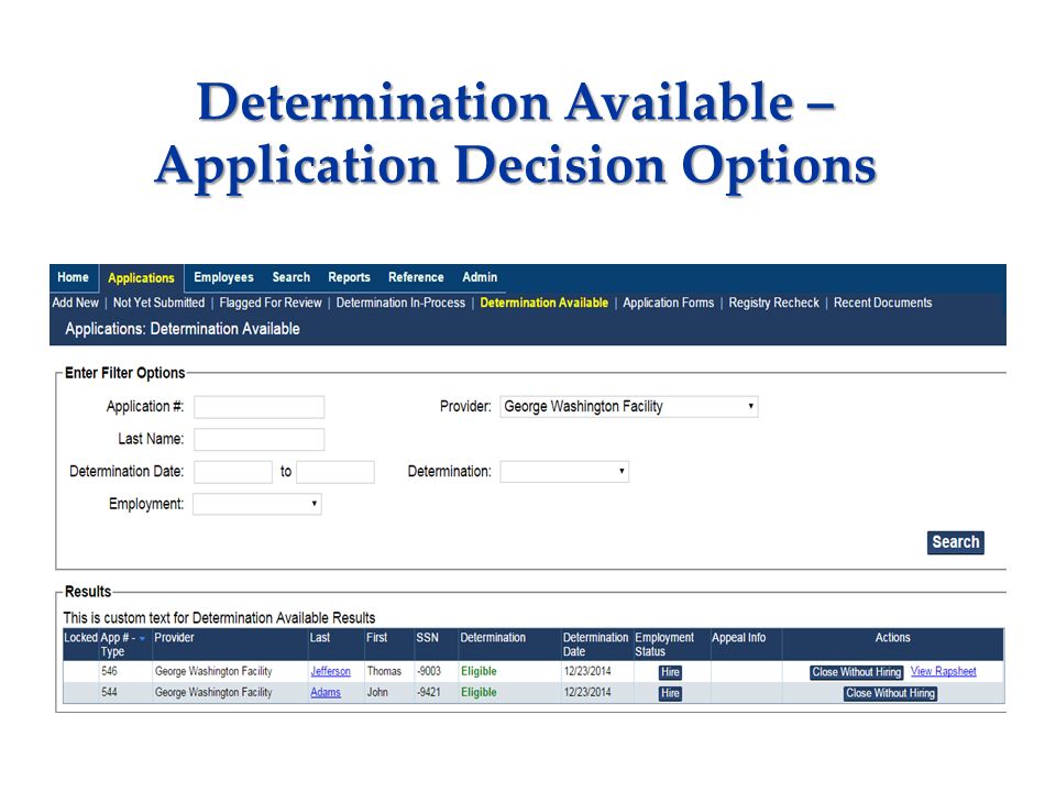 Determination Available – Application Decision Options