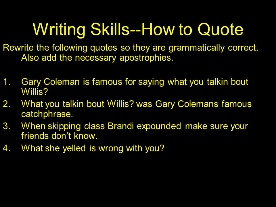 When Write Is Wrong: What You Talkin' 'Bout, Willis?