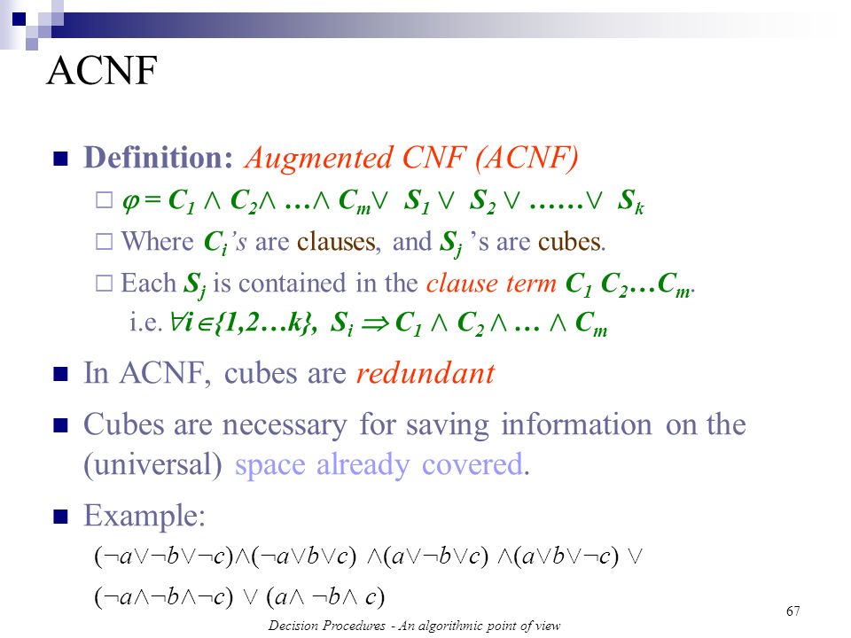 Daniel Kroening And Ofer Strichman 1 Decision Procedures An Algorithmic Point Of View Quantified Formulas Acknowledgement Qbf Slides Borrowed From S Ppt Download