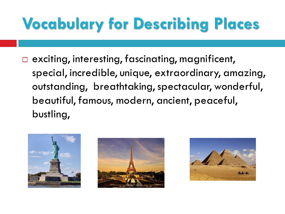 Describing places. Тема describing places. Describing places Vocabulary. Adjectives to describe City.