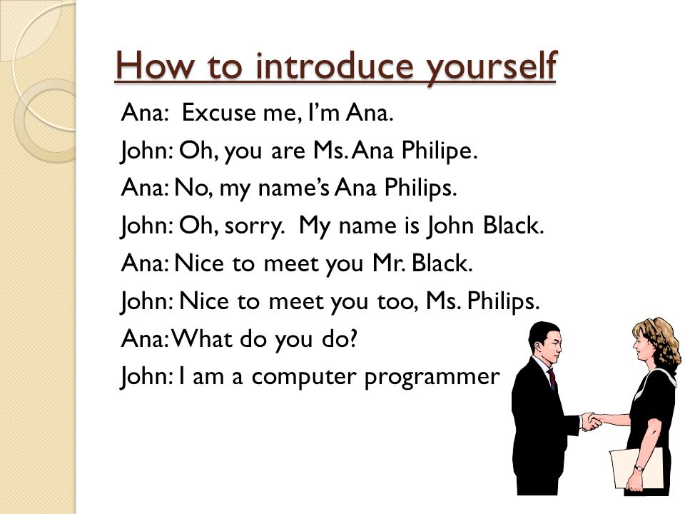 I m going to meet you. Introduce yourself. Introduce myself in English. Диалоги на английском для начинающих. How to introduce yourself in English.