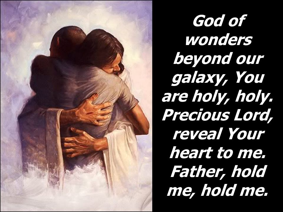 Image result for PICTURES OF  HOLD ME FATHER GOD