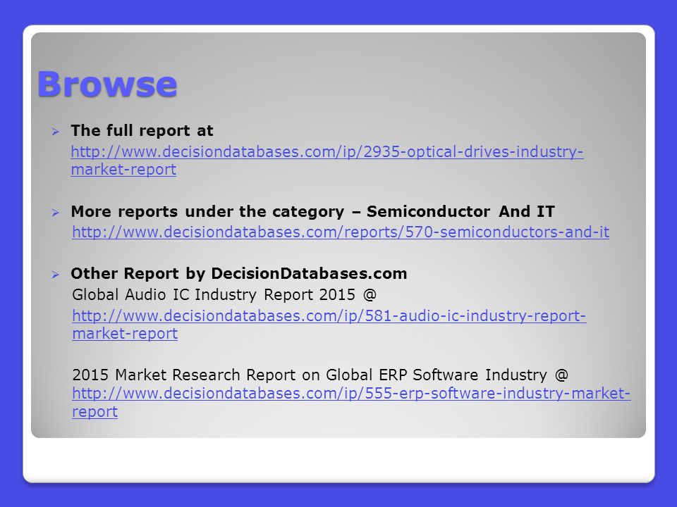 Browse  The full report at   market-report  More reports under the category – Semiconductor And IT    Other Report by DecisionDatabases.com Global Audio IC Industry Report   market-report 2015 Market Research Report on Global ERP Software   report   report