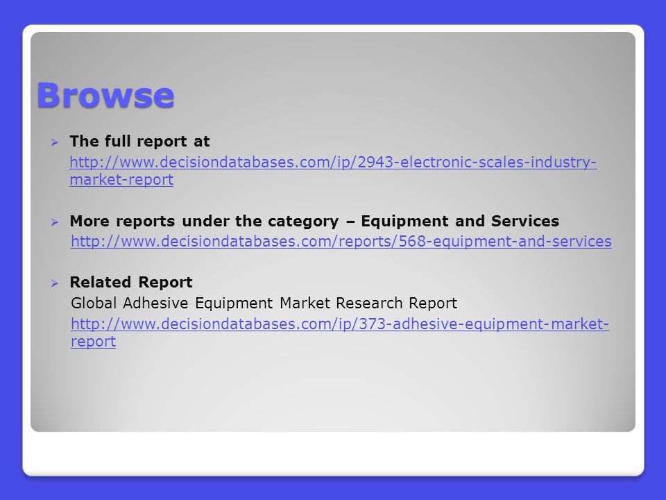 Browse  The full report at   market-report  More reports under the category – Equipment and Services    Related Report Global Adhesive Equipment Market Research Report   report