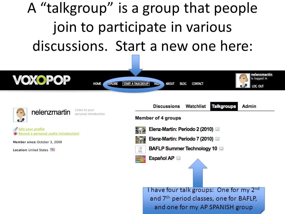 A talkgroup is a group that people join to participate in various discussions.