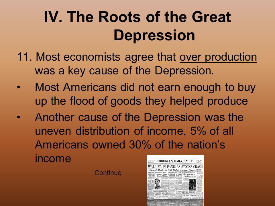 IV. The Roots of the Great Depression 11.