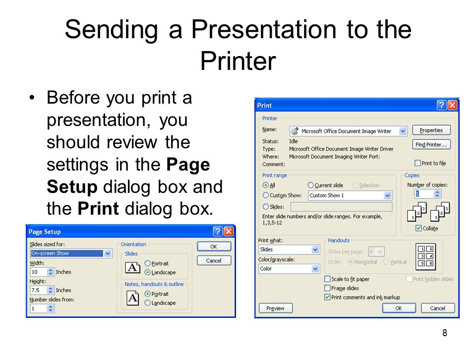 7 Previewing a Presentation You can see how your slides will look when printed on a non-color printer while working in Normal view.