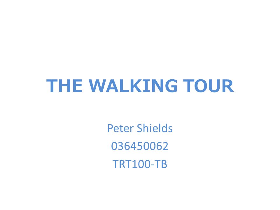 THE WALKING TOUR Peter Shields TRT100-TB
