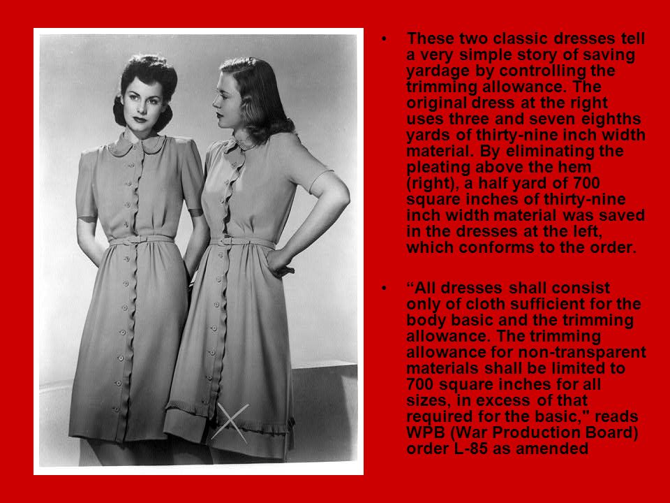 These two classic dresses tell a very simple story of saving yardage by controlling the trimming allowance.