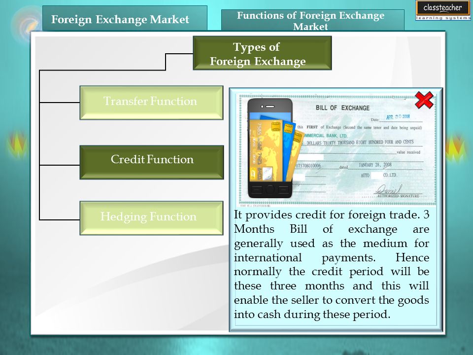 Functions Of Foreign Exchange Market Transfer Function Credit Types Of Foreign Exchange Transfer Function Credit Hedging It Provides For Trade