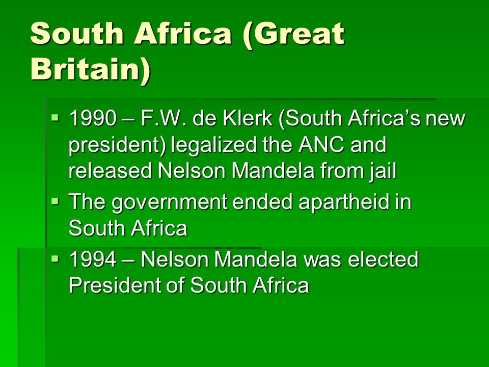 South Africa (Great Britain)  1990 – F.W.