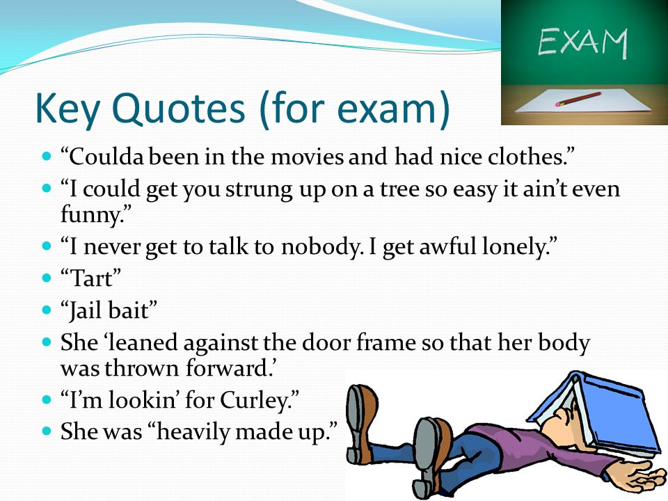 Curley's Wife. Key Words/Phrases (Exam Technique) Vindictive Isolated Manipulative Naive Flirtatious Vulnerable. - Ppt Download