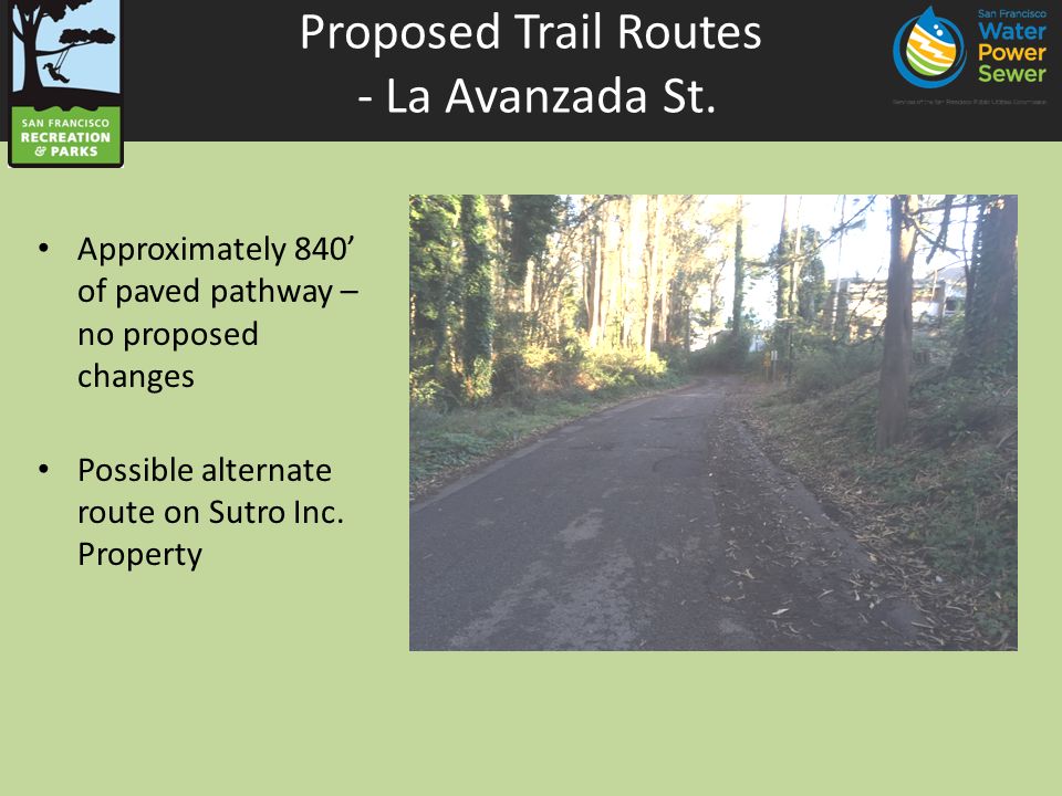 Proposed Trail Routes - La Avanzada St.