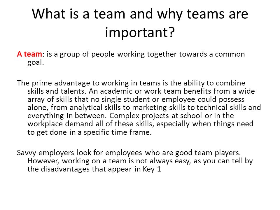 what is a team and why teams are important a team is a benefits of working on a team