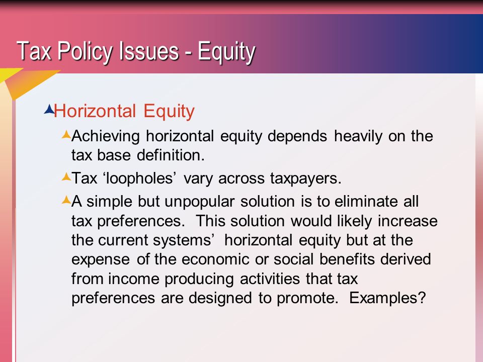 Chapter 2 Tax Policy Issues: Standards for a Good Tax. - ppt download