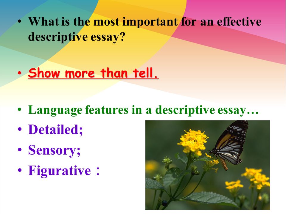 An Essay On Science What Is The Most Important For An Effective Descriptive Essay Essay For Health also Independence Day Essay In English Description How To Write A Descriptive Essay What Is Descriptive Examples Of Thesis Essays
