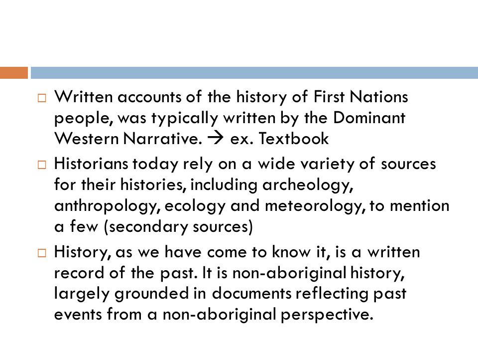 TRADITIONAL HISTORY VS. ORAL HISTORY. Traditional Written History   Traditionally, history has been viewed as the study of written human  existence in. - ppt download