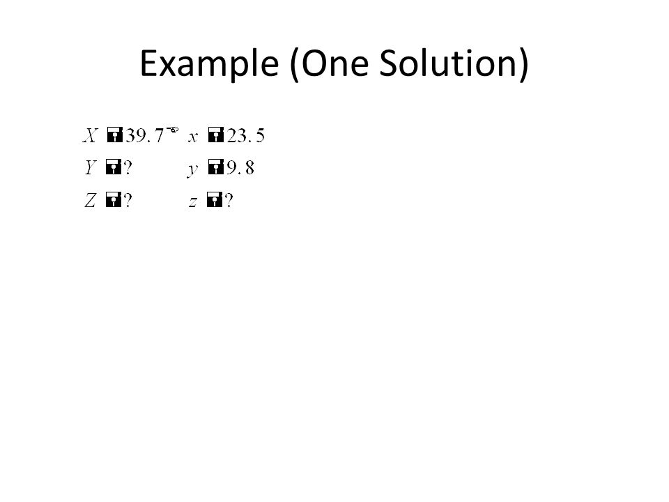 Example (One Solution)