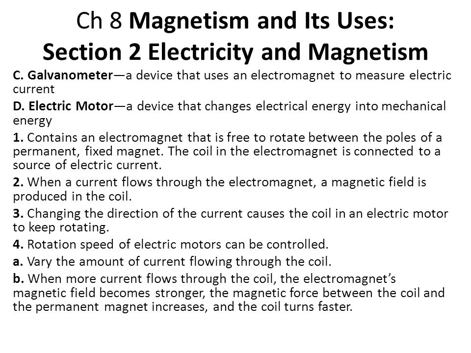 Ch 8 Magnetism and Its Uses Section 1 Magnetism A. Magnetism the