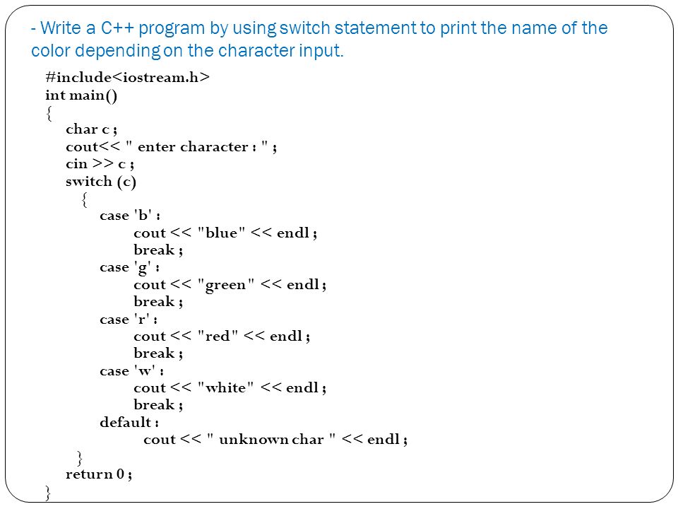 Lecture 7 Computer Programming 1 Conditional Statements 1 If Statement 2 If Else Statement 3 Switch Ppt Download