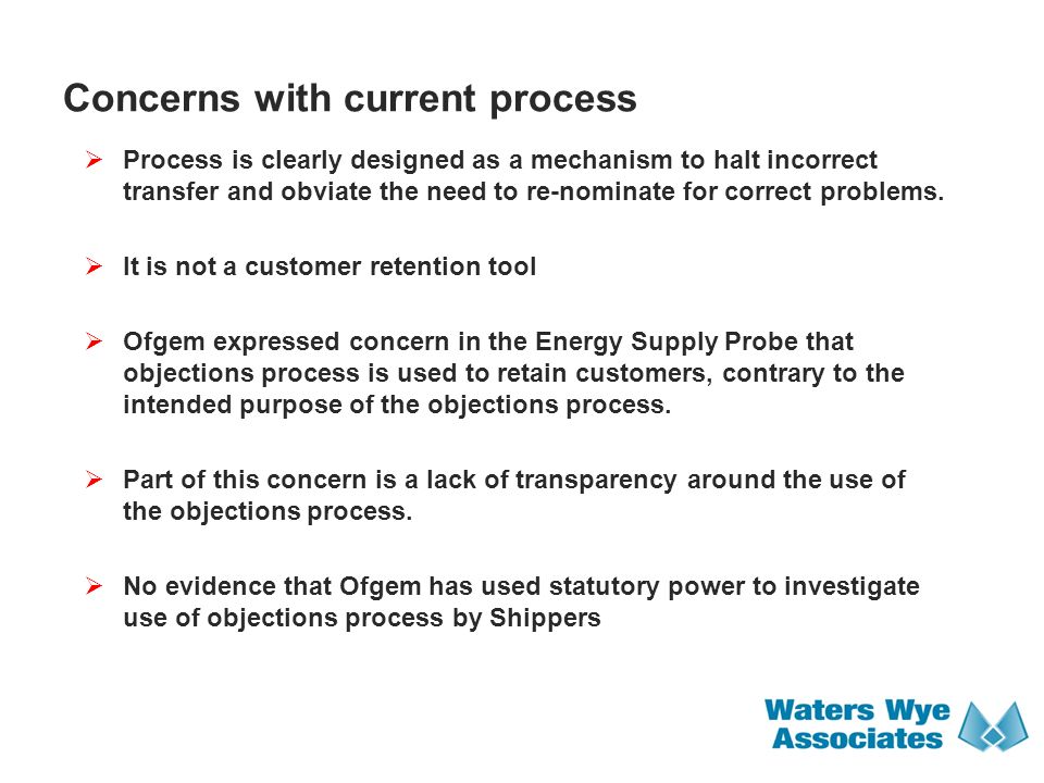 Concerns with current process  Process is clearly designed as a mechanism to halt incorrect transfer and obviate the need to re-nominate for correct problems.