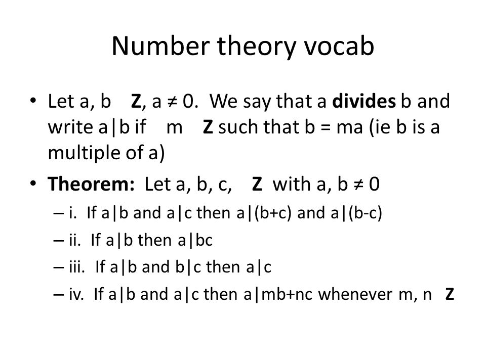 Number theory vocab Let a, b Z, a ≠ 0.