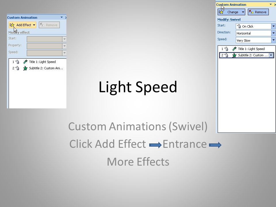 Animations Sampler Click the Animations tab, then choose Custom Animation