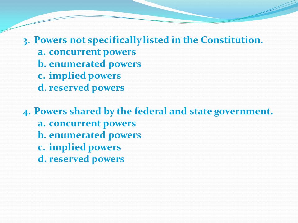 Quiz Review Warm-up 1.Powers belonging only to the federal government a ...