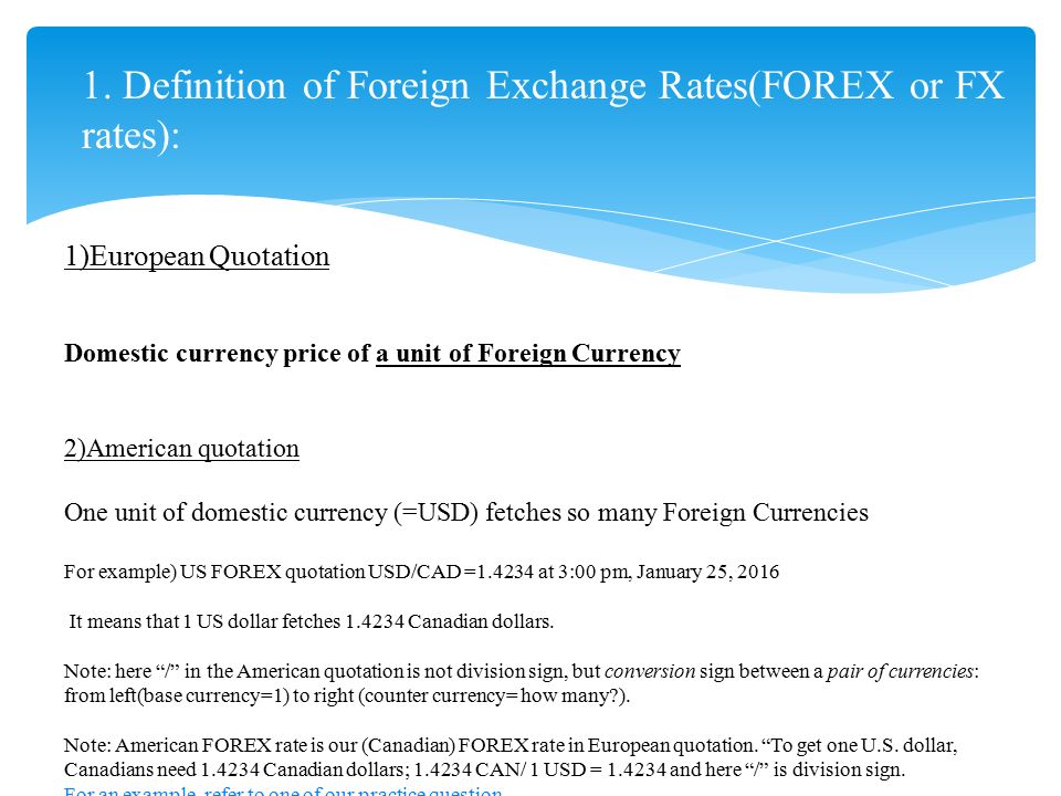 Exchange Rate Dynamics Synthesized Dr J D Han King S College 1 European Quotation Domestic Currency Price Of A Unit Foreign 2 American