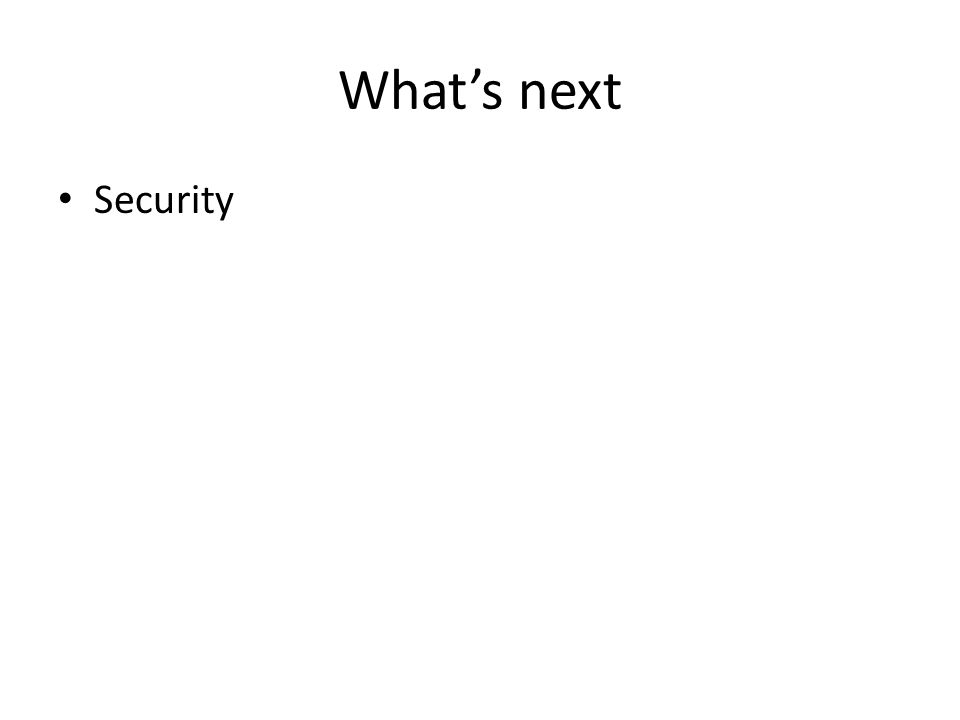 What’s next Security