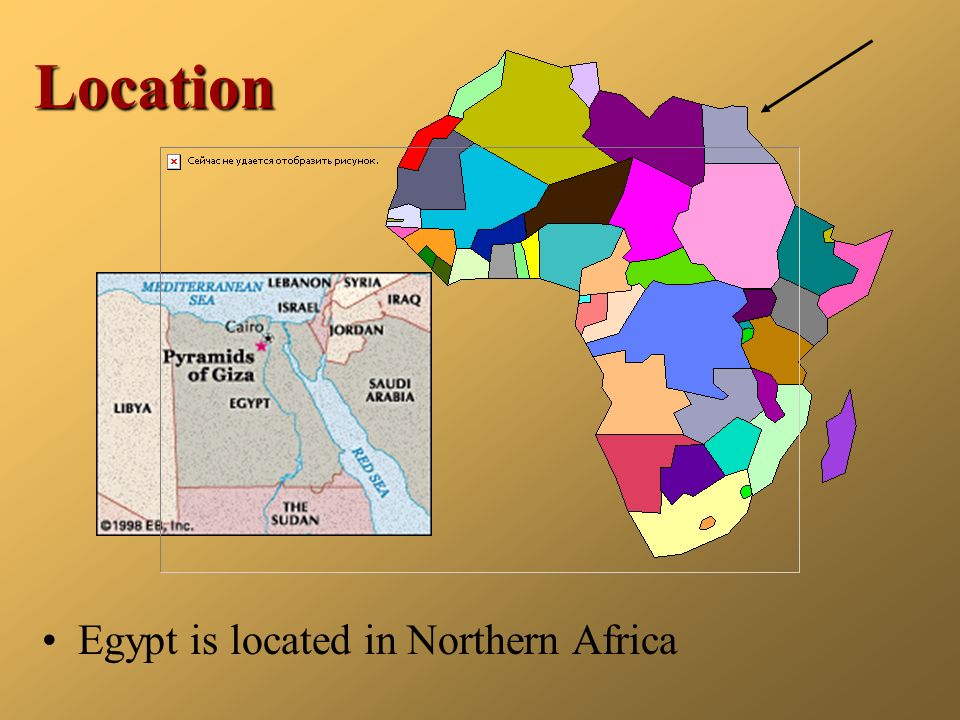 Location Egypt is located in Northern Africa