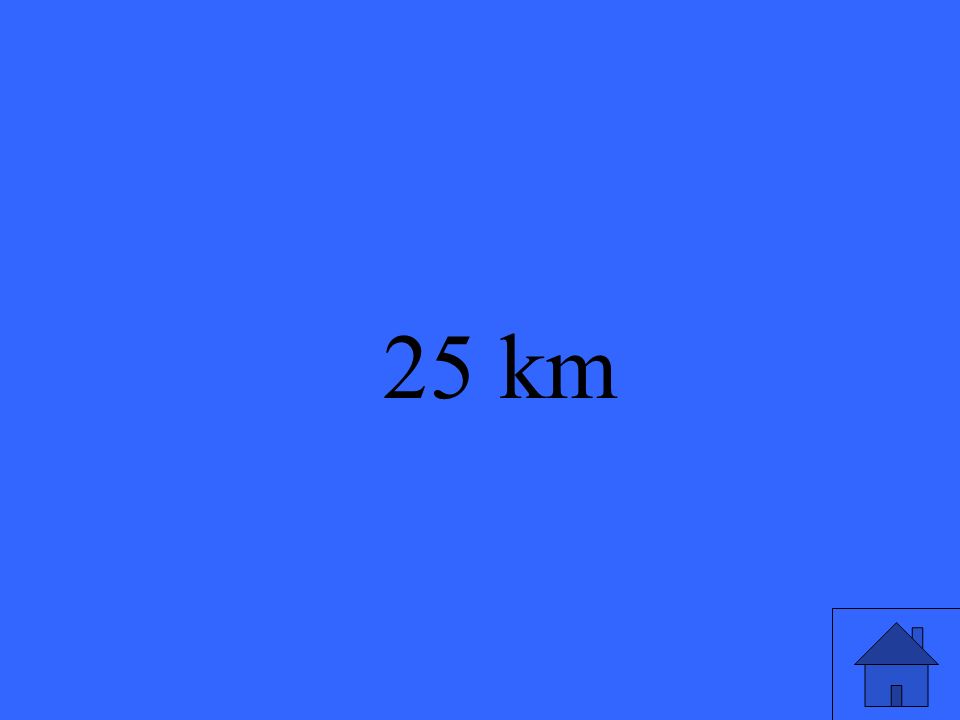 25 km