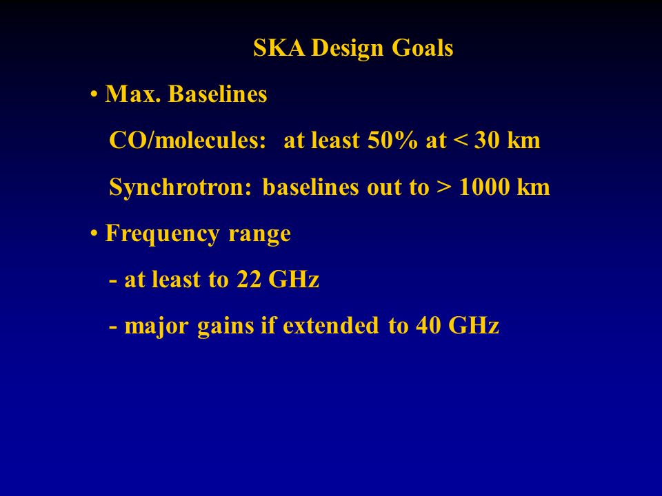 SKA Design Goals Max.