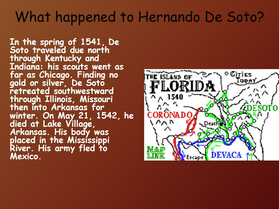 What happened to Hernando De Soto.