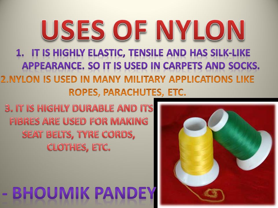 Nylon fabric is a polyamide made from petroleum. It is lightweight