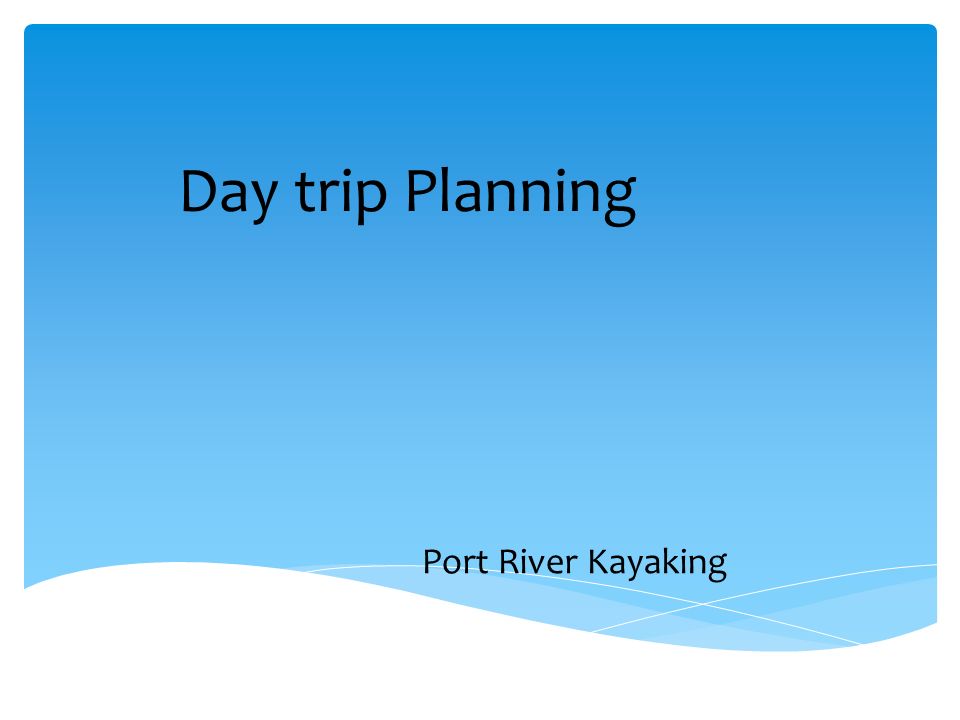 Day trip Planning Port River Kayaking