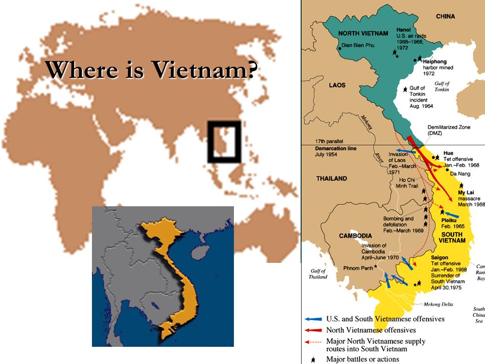 Where Is Vietnam? Why Did The United States Fight A War In Vietnam 