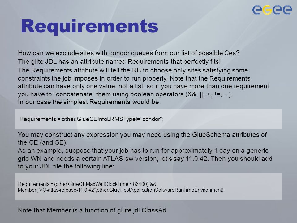 Requirements How can we exclude sites with condor queues from our list of possible Ces.