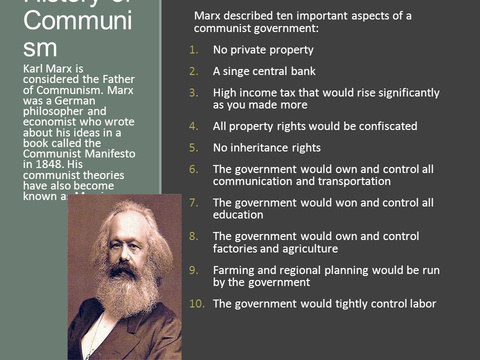 Communism Communism is a type of government and philosophy. Its goal is to  form a society where everything is shared equally. All people are treated  equally. - ppt download