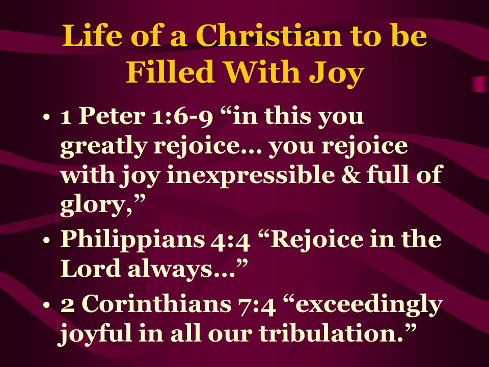 1 Peter 13 8 Life Of A Christian To Be Filled With Joy 1