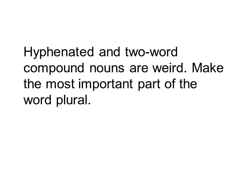 Compound Nouns. Compound nouns are nouns that are made up of two or more  words. doghouseice cream fireplacerunner-up. - ppt download