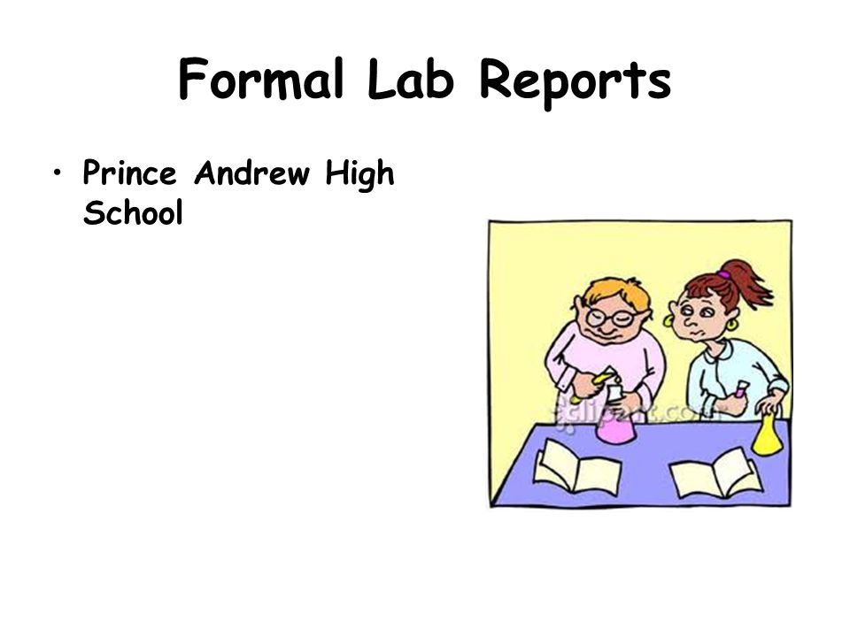 Formal Lab Reports Prince Andrew High School