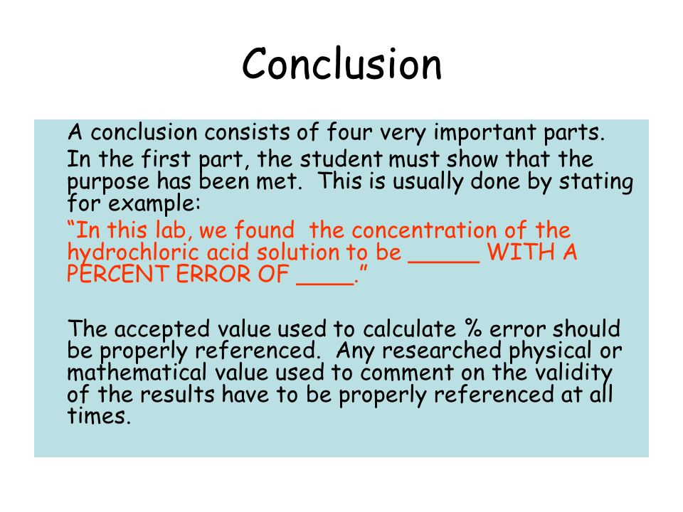 Conclusion A conclusion consists of four very important parts.