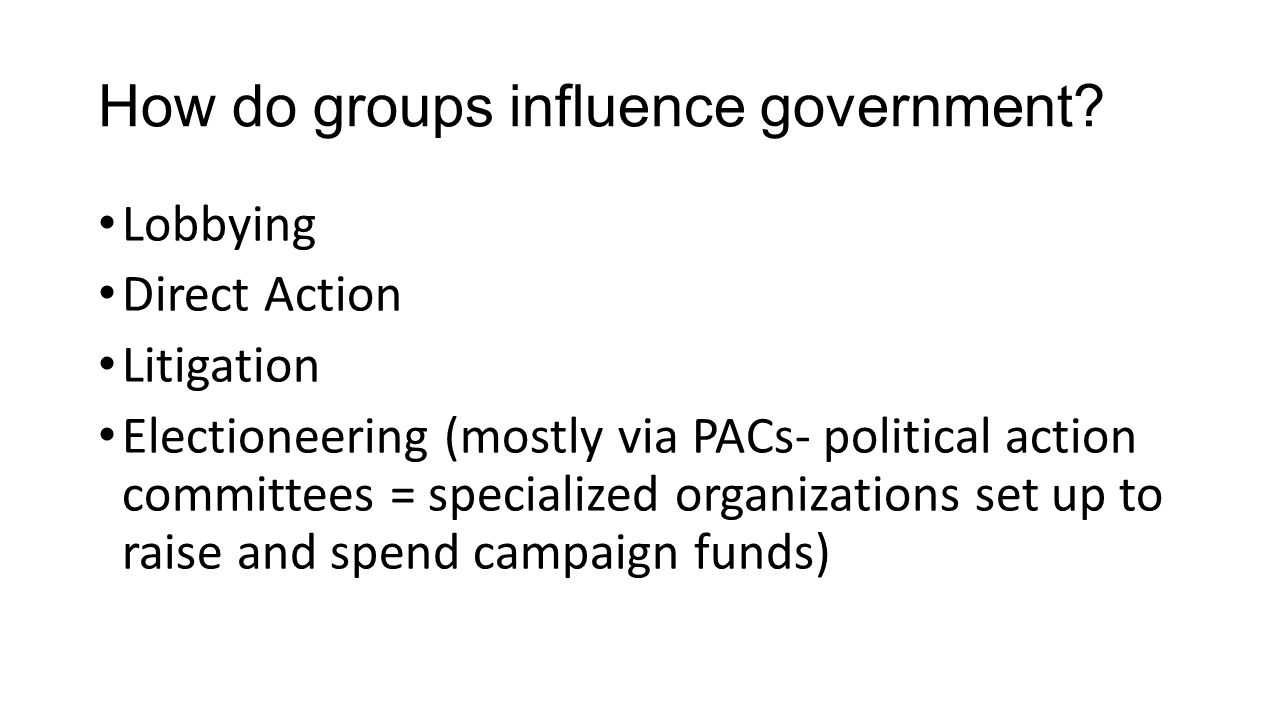 How do groups influence government.